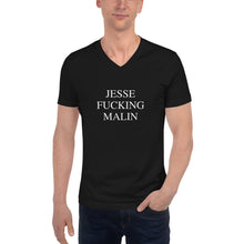 Load image into Gallery viewer, JESSE FUCKING MALIN Unisex V-Neck Tee