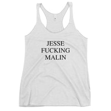 Load image into Gallery viewer, JESSE FUCKING MALIN Women's Racerback Tank Black Font