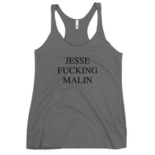 Load image into Gallery viewer, JESSE FUCKING MALIN Women's Racerback Tank Black Font