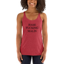 Load image into Gallery viewer, JESSE FUCKING MALIN Women's Racerback Tank Black Font